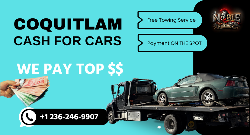 Cash For Cars Coquitlam - Noble haul Guys